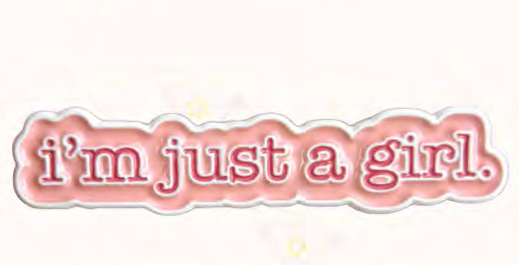 I’m Just A girl Metal Phone Sticker