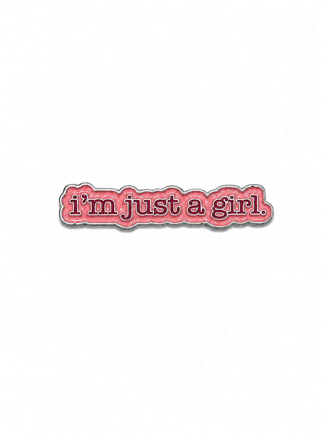 I’m Just A girl Metal Phone Sticker