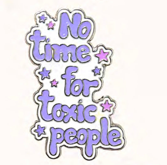No Time For Toxic People Metal Phone Sticker